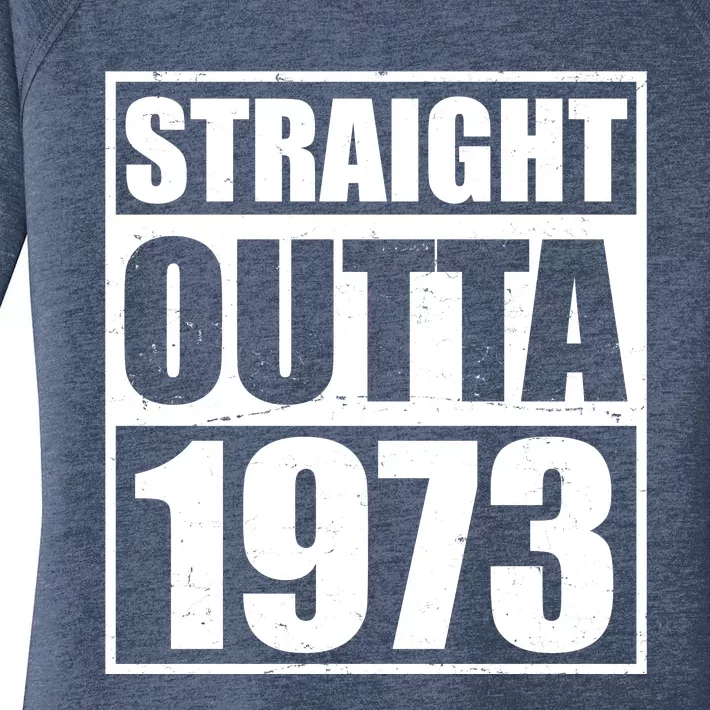 Straight Outta 1973 50th Birthday Women's Perfect Tri Tunic Long Sleeve Shirt