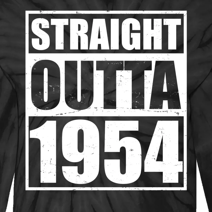 Straight Outta 1954 70th Birthday Tie-Dye Long Sleeve Shirt