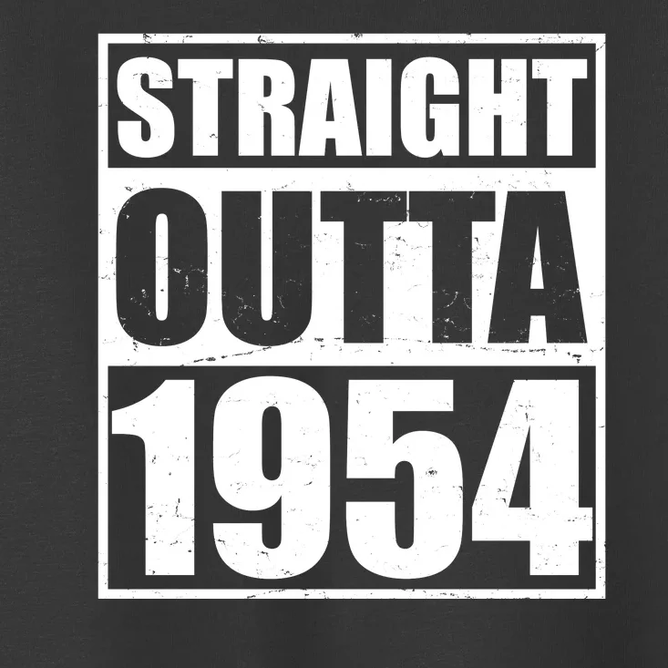 Straight Outta 1954 70th Birthday Toddler T-Shirt