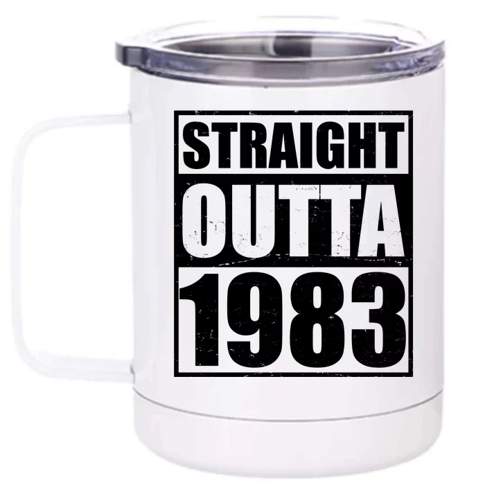 Straight Outta 1983 40th Birthday Front & Back 12oz Stainless Steel Tumbler Cup