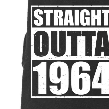 Straight Outta 1964 60th Birthday Doggie 3-End Fleece Hoodie