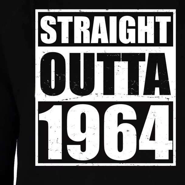 Straight Outta 1964 60th Birthday Womens Funnel Neck Pullover Hood