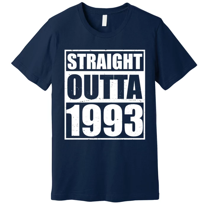 Straight Outta 1993 30th Birthday Premium T-Shirt