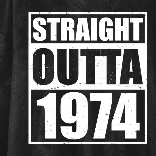 Straight Outta 1974 50th Birthday Hooded Wearable Blanket