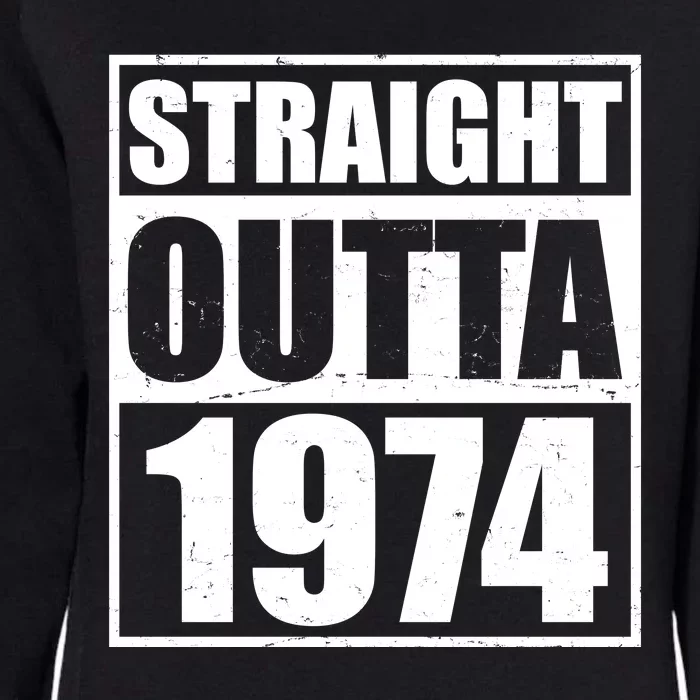 Straight Outta 1974 50th Birthday Womens California Wash Sweatshirt