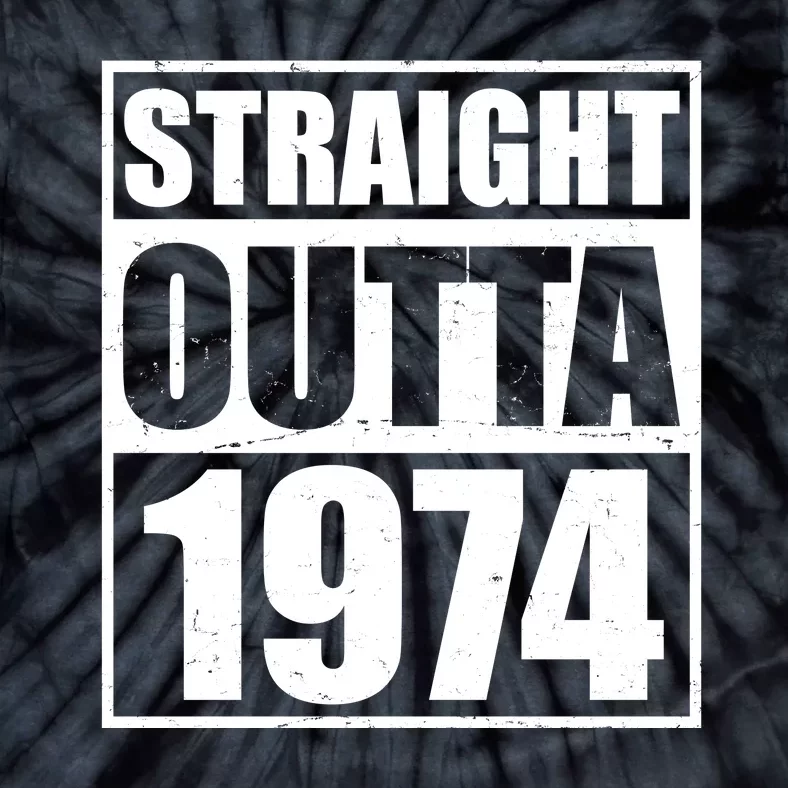 Straight Outta 1974 50th Birthday Tie-Dye T-Shirt