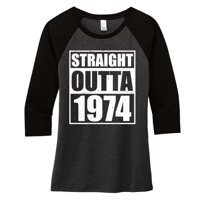 Straight Outta 1974 50th Birthday Women's Tri-Blend 3/4-Sleeve Raglan Shirt