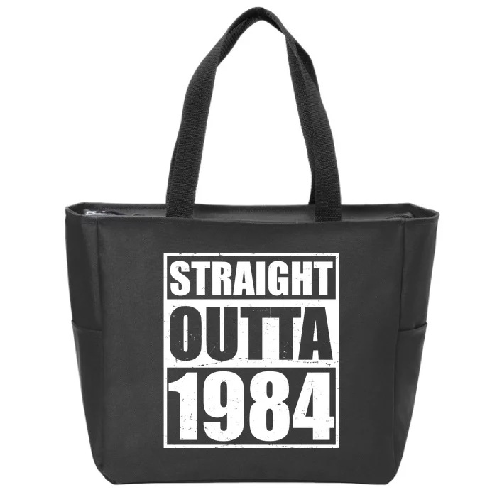 Straight Outta 1984 40th Birthday Zip Tote Bag