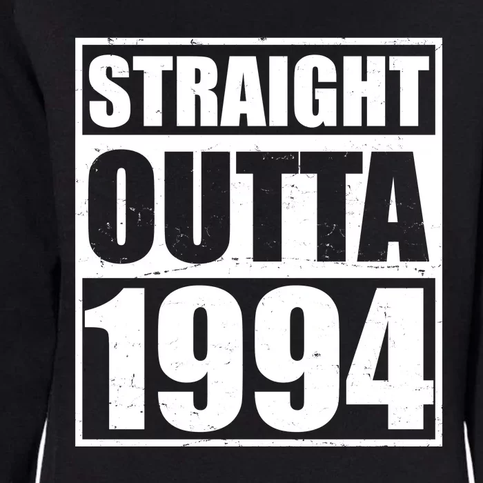 Straight Outta 1994 30th Birthday Womens California Wash Sweatshirt