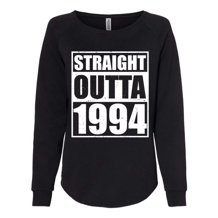 Straight Outta 1994 30th Birthday Womens California Wash Sweatshirt