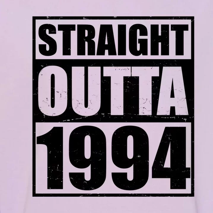 Straight Outta 1994 30th Birthday Garment-Dyed Sweatshirt