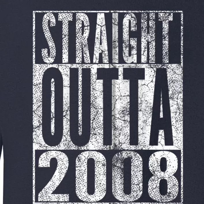 Straight Outta 2008 15th Birthday Present Gift 15 Years Old Zip Hoodie Toddler Sweatshirt