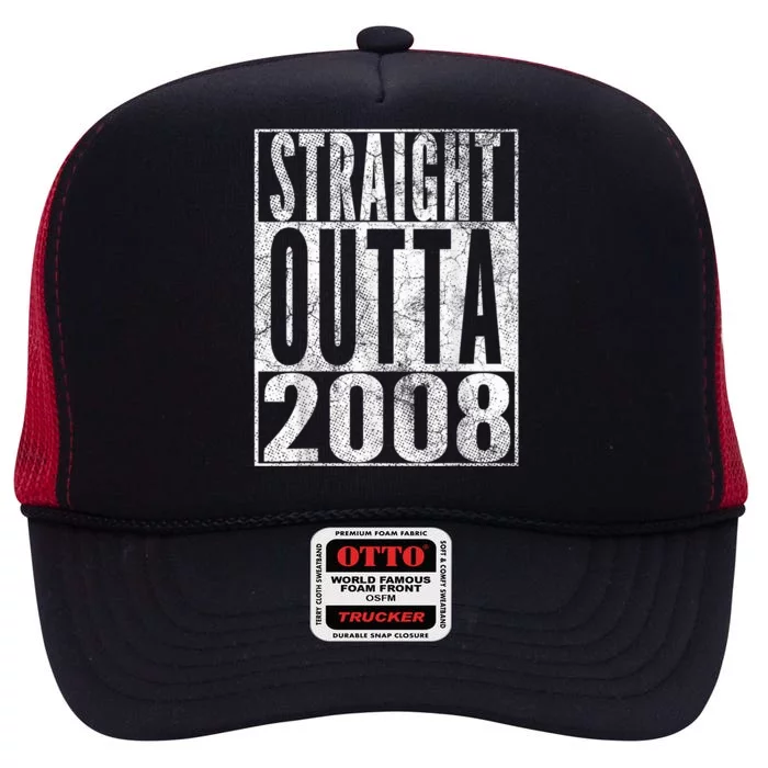 Straight Outta 2008 15th Birthday Present Gift 15 Years Old High Crown Mesh Trucker Hat