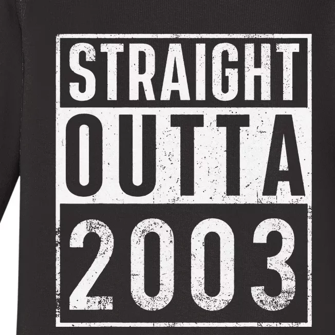 Straight Outta 2003 Year Of Birth Birthday Baby Long Sleeve Bodysuit