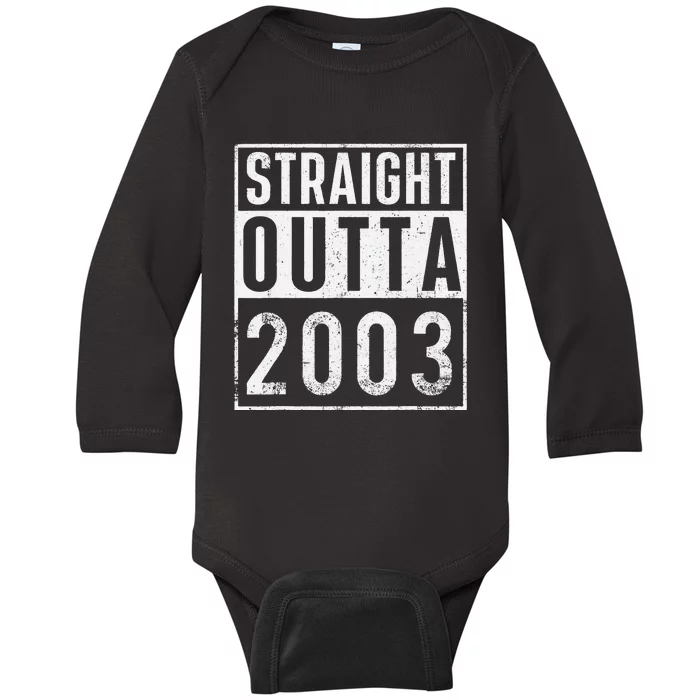 Straight Outta 2003 Year Of Birth Birthday Baby Long Sleeve Bodysuit