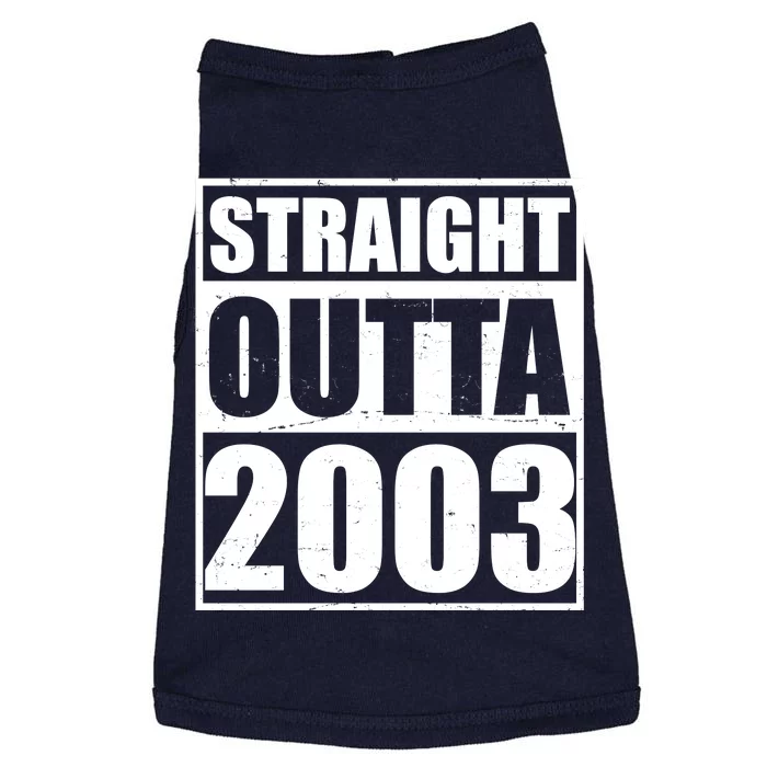 Straight Outta 2003 20th Birthday Doggie Tank