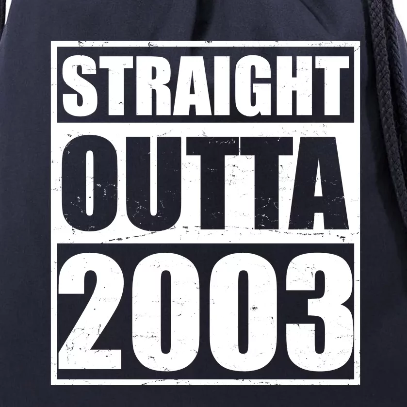 Straight Outta 2003 20th Birthday Drawstring Bag