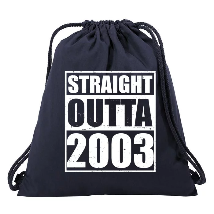 Straight Outta 2003 20th Birthday Drawstring Bag