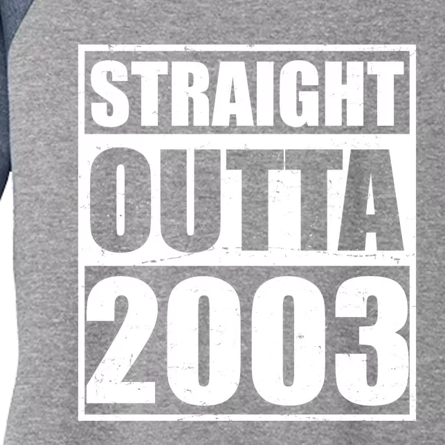 Straight Outta 2003 20th Birthday Women's Tri-Blend 3/4-Sleeve Raglan Shirt