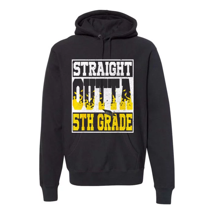 Straight Outta 5th Grade Graduation Teachers Premium Hoodie