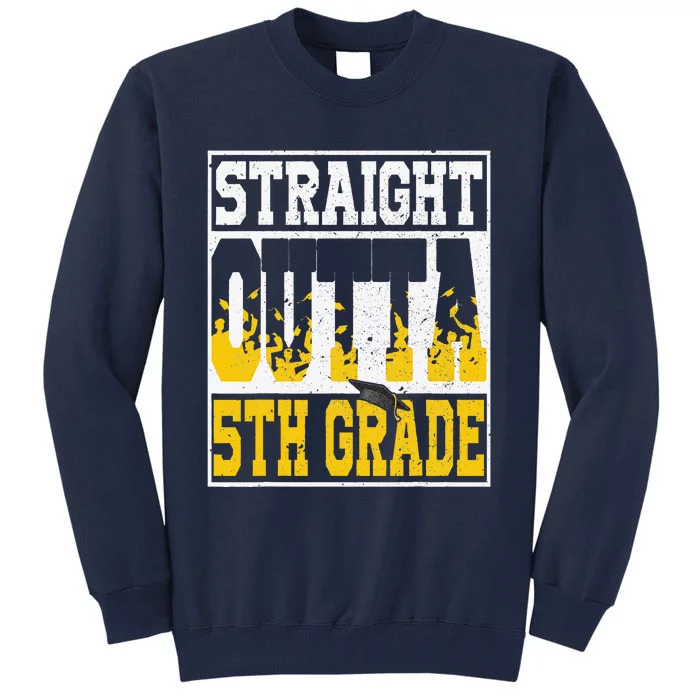 Straight Outta 5th Grade Graduation Teachers Tall Sweatshirt