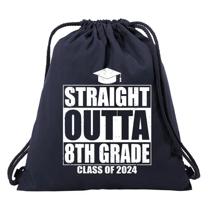 Straight Outta 8th Grade Graduation Class Of 2024 8th Grade Drawstring Bag