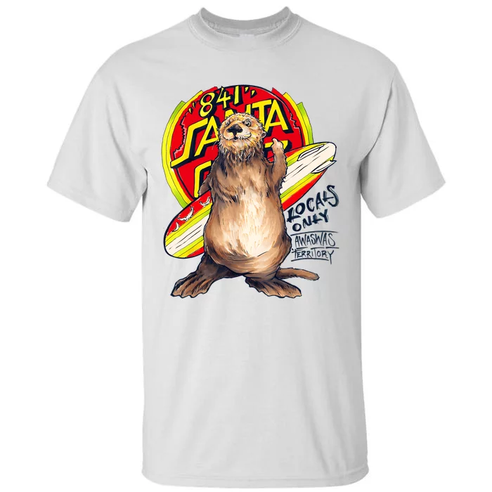 Surfing Otter 841 Otter My Way Dude California Otter 841 Tall T-Shirt