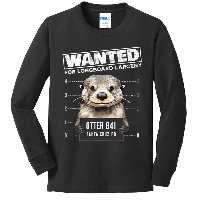 Surfing Otter 841 Wanted For Long Board Larceny Funny Cali Kids Long Sleeve Shirt