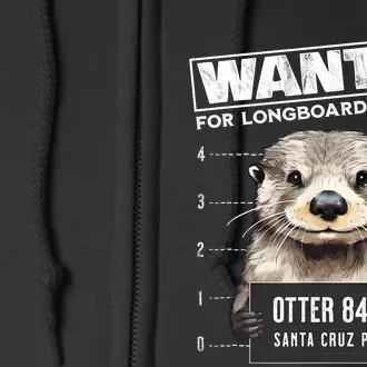 Surfing Otter 841 Wanted For Long Board Larceny Funny Cali Full Zip Hoodie