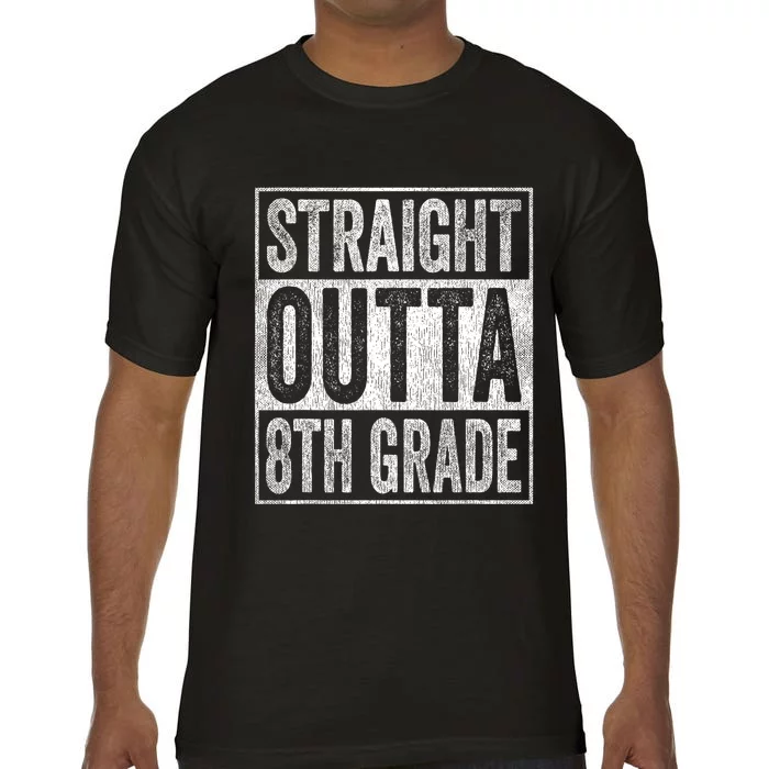 Straight Outta 8th Grade Comfort Colors T-Shirt