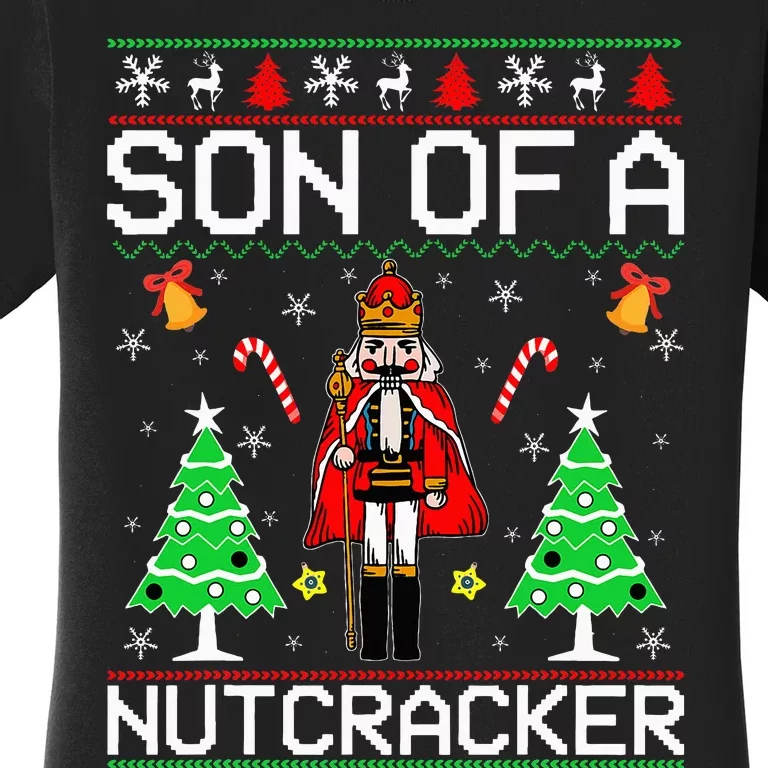 Son Of A Nutcracker Women's T-Shirt