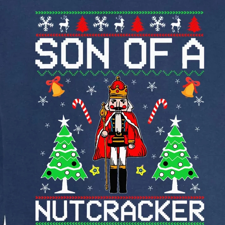 Son Of A Nutcracker Garment-Dyed Sweatshirt