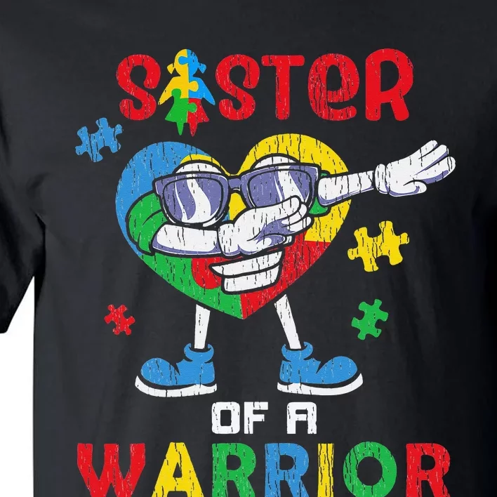 Sister Of A Warrior Autistic Autism Awareness Dabbing Tall T-Shirt