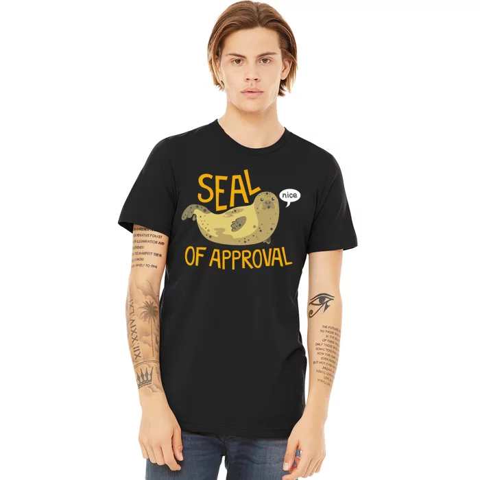 Seal Of Approval Premium T-Shirt