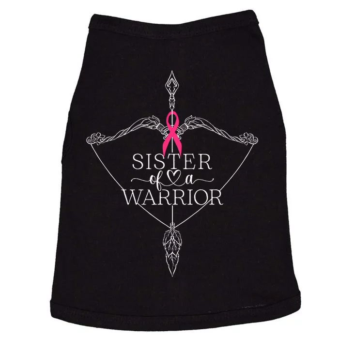 Sister Of A Warrior Breast Cancer Awareness Support Squad Doggie Tank