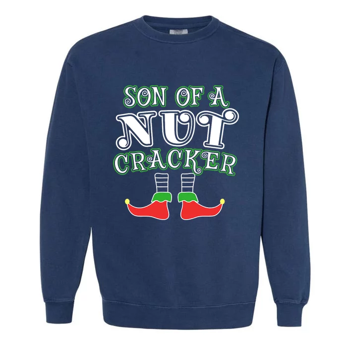 Son Of A Nutcracker Funny Christmas Elf Squad ELF Xmas Gifts Garment-Dyed Sweatshirt