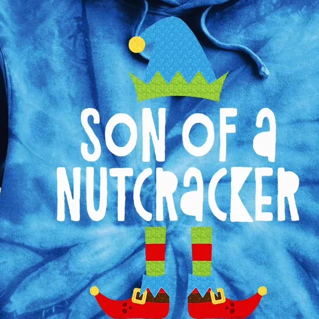 Son Of A Nutcracker  Christmas Gift Tie Dye Hoodie