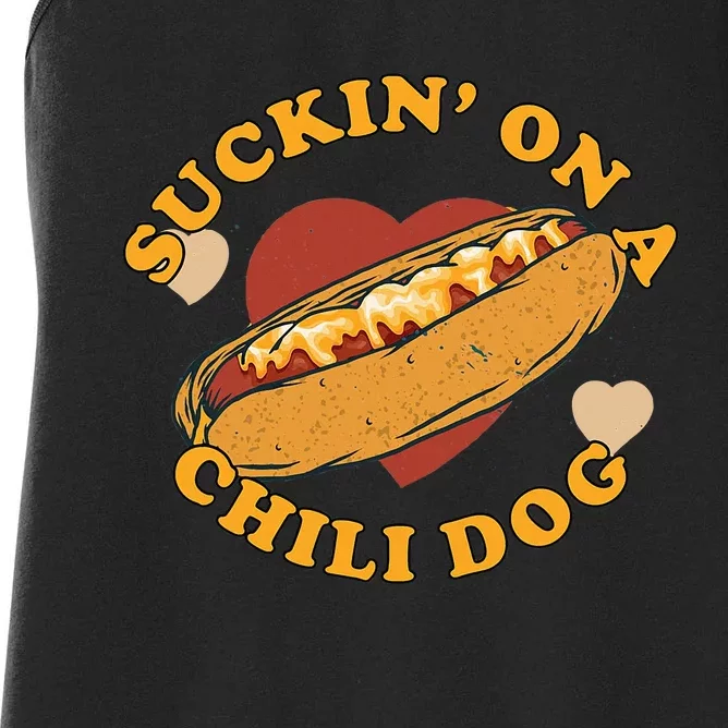 Suckin On A Chili Dog Foodie Women's Racerback Tank