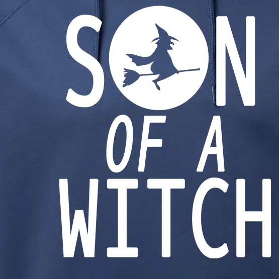 Son Of A Witch Funny Halloween Performance Fleece Hoodie