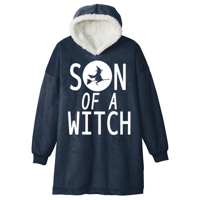 Son Of A Witch Funny Halloween Hooded Wearable Blanket