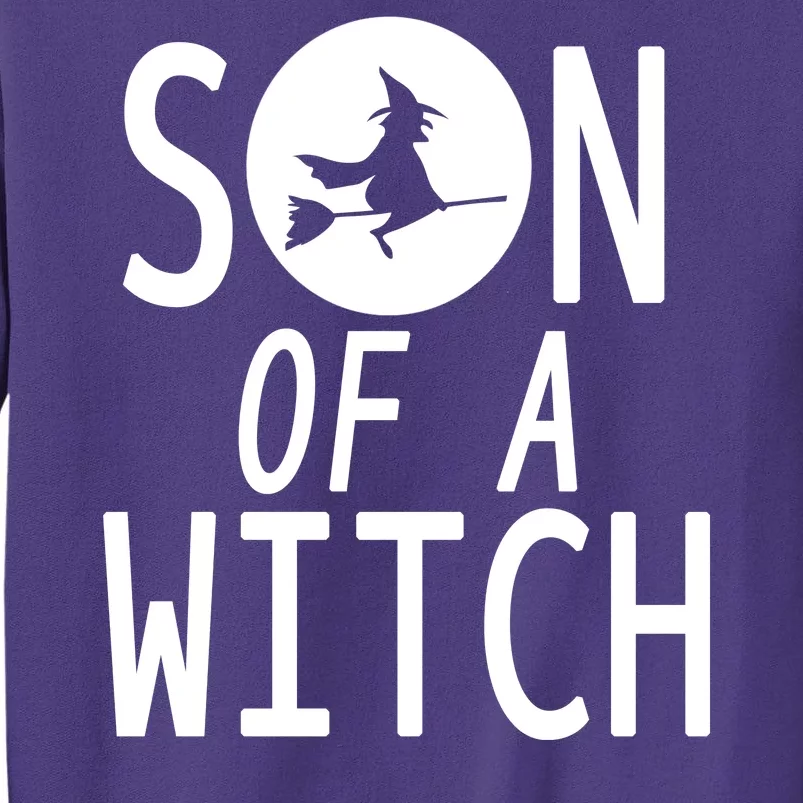 Son Of A Witch Funny Halloween Sweatshirt