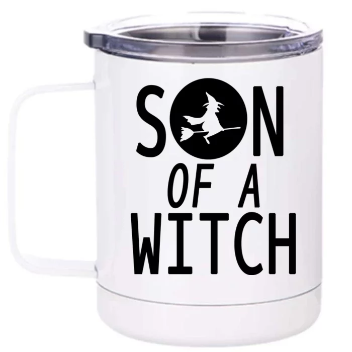 Son Of A Witch Funny Halloween Front & Back 12oz Stainless Steel Tumbler Cup