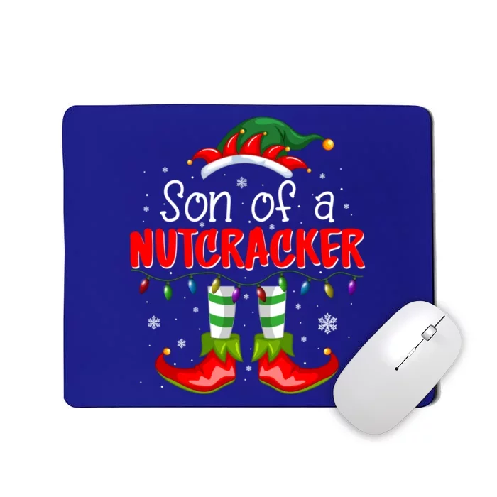 Son Of A Nutcracker! Meaningful Gift Christmas Funny Gift Mousepad