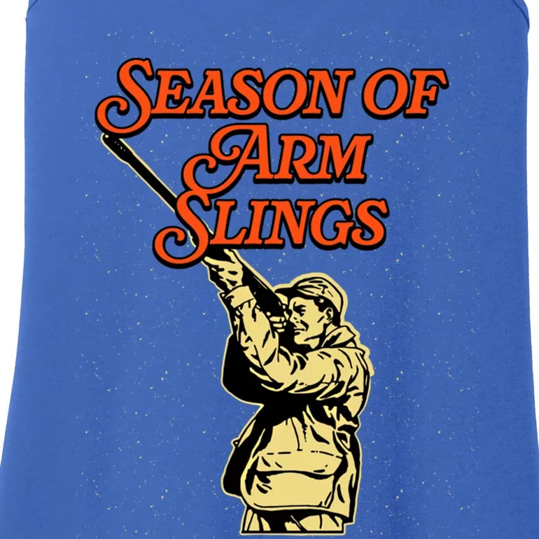 Season Of Arm Slings Hunting Vacation Hunter Relaxation Gift Ladies Essential Tank