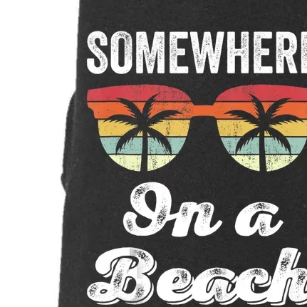 Somewhere On A Beach Funny Beach Vacation Summer Doggie 3-End Fleece Hoodie