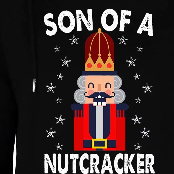 Son Of A Nutcracker Funny Christmas Nutcracker Womens Funnel Neck Pullover Hood