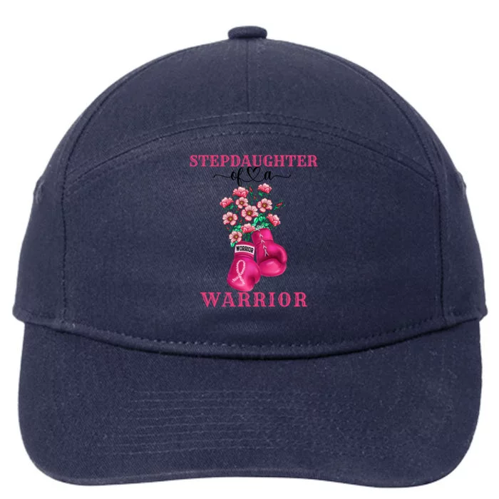 Stepdaughter Of A Warrior Breast Cancer Awareness Support Gift 7-Panel Snapback Hat