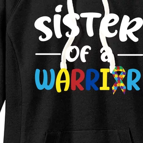 Sister Of A Warrior Autism Awareness Women's Fleece Hoodie