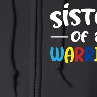 Sister Of A Warrior Autism Awareness Full Zip Hoodie