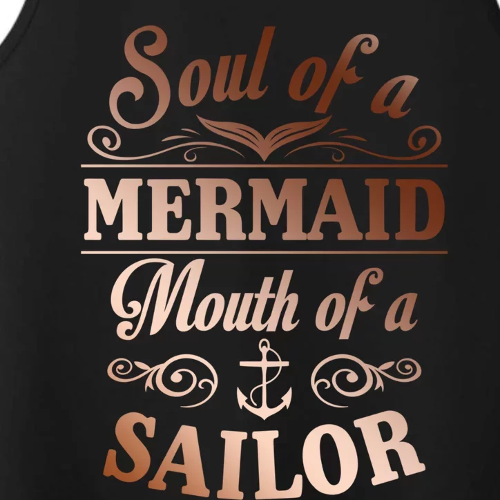 Soul Of A Mermaid Mouth Of A Sailor Funny Gift Performance Tank